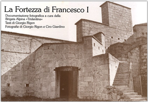 La Fortezza di Francesco 1° - di Giorgio Rigon